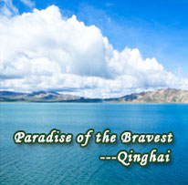Paradise of the Bravest-Qinghai