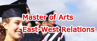 Master of Arts: East-West Relations